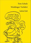 Weddinger Vorfahrt