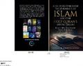 A Journey Through the Evidence of Islam and the Holy Quran’s Divine Origin