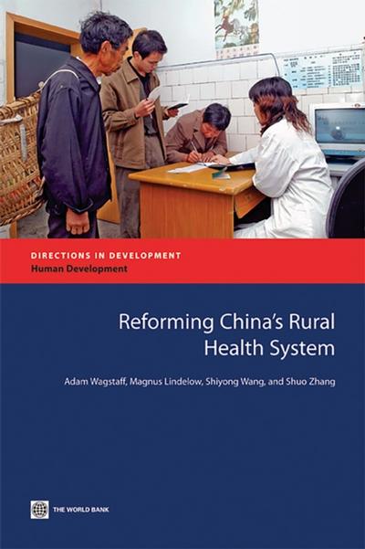 Reforming China’s Rural Health System