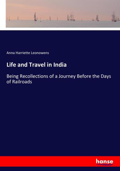 Life and Travel in India