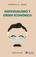 Individualismo Y Orden Económico