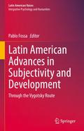 Latin American Advances in Subjectivity and Develo