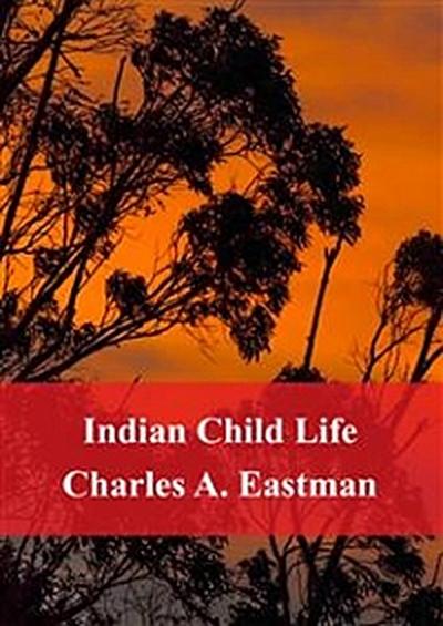 Indian Child Life