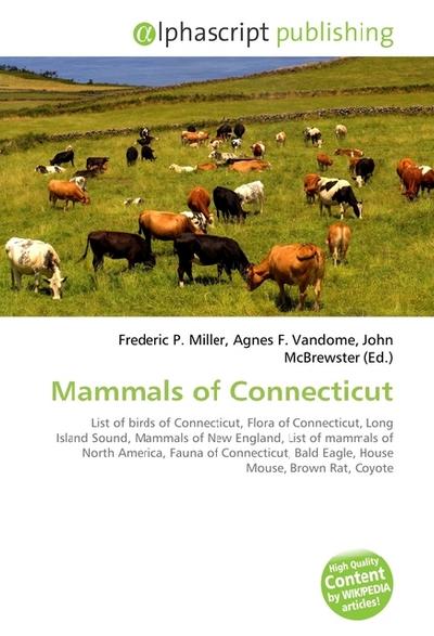 Mammals of Connecticut - Frederic P. Miller