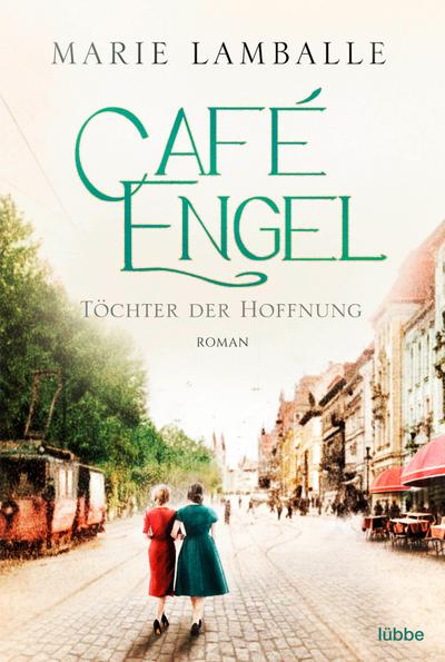 Café Engel - Töchter der Hoffnung