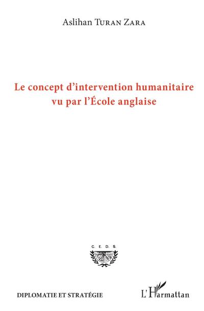 Le concept d’intervention humanitaire vu par l’Ecole anglaise