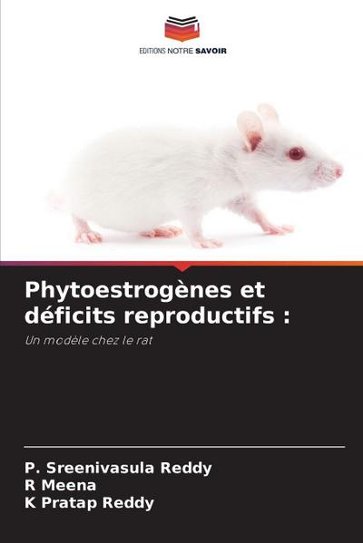 Phytoestrogènes et déficits reproductifs :