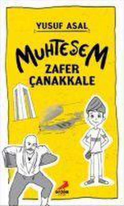 Muhtesem Zafer Canakkale