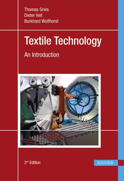 Textile Technology 2e: An Introduction