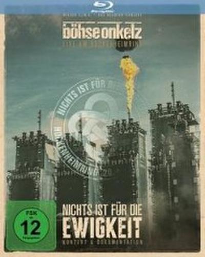 Nichts ist für die Ewigkeit