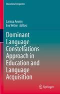 Dominant Language Constellations Approach in Education and Language Acquisition