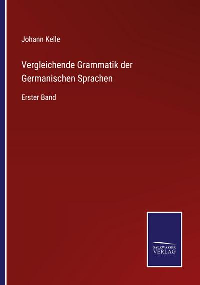 Vergleichende Grammatik der Germanischen Sprachen