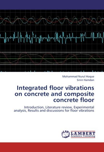Integrated floor vibrations on concrete and composite concrete floor