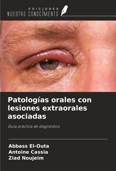 Patologías orales con lesiones extraorales asociadas