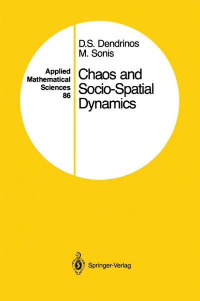 Chaos and Socio-Spatial Dynamics