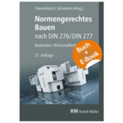 Normengerechtes Bauen nach DIN 276/DIN 277 - mit E-Book (PDF)
