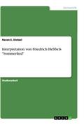 Interpretation von Friedrich Hebbels "Sommerlied"