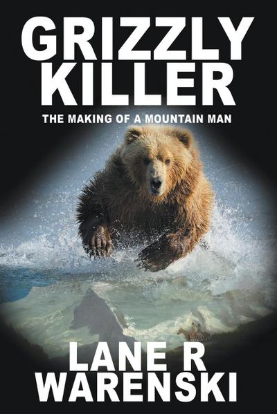 Grizzly Killer