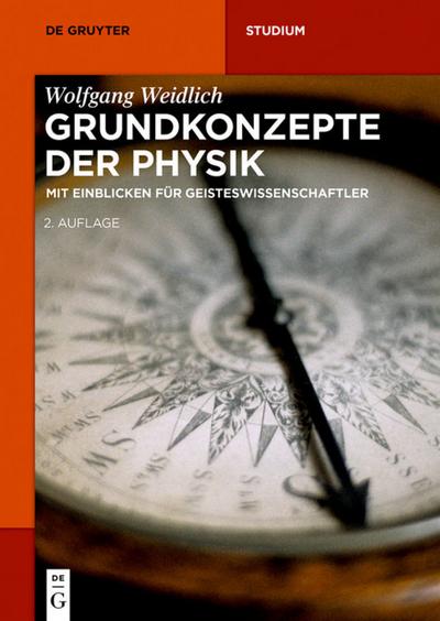 Grundkonzepte der Physik (eBook, EPUB) - Wolfgang Weidlich
