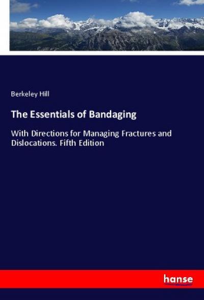 The Essentials of Bandaging