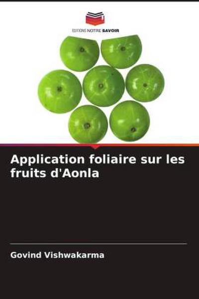 Application foliaire sur les fruits d’Aonla