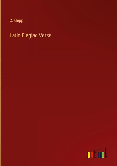 Latin Elegiac Verse