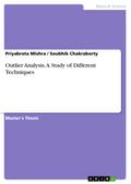 Outlier Analysis. A Study of Different Techniques