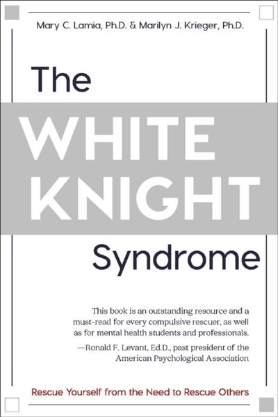 White Knight Syndrome