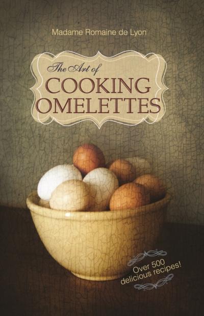 Art of Cooking Omelettes