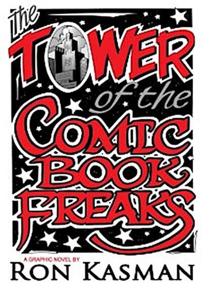 Tower of the Comic Book Freaks Vol.1