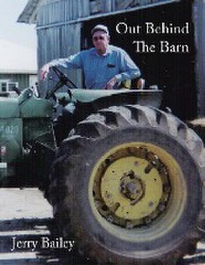 Out Behind the Barn - Jerry Bailey