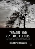 Theatre and Residual Culture