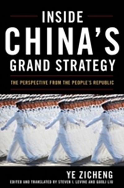 Inside China’s Grand Strategy