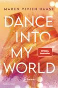 Dance into my World