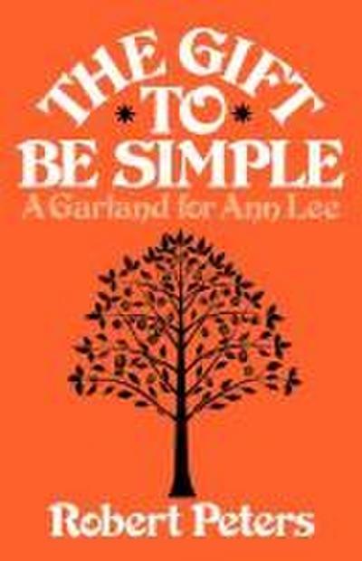 The Gift to Be Simple