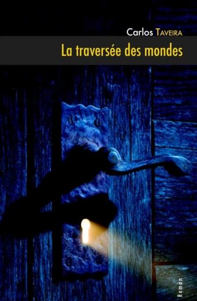 La traversee des mondes