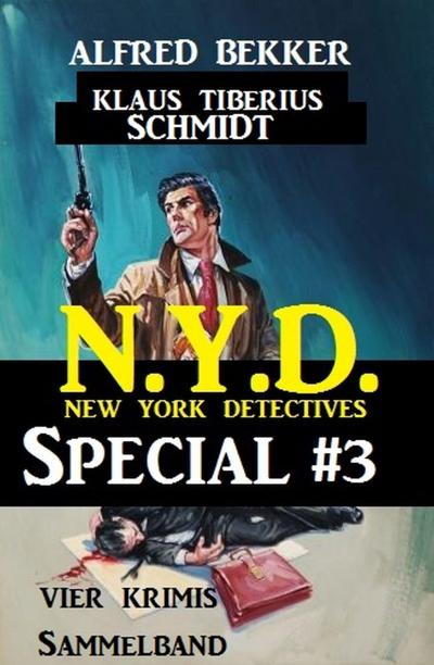 Bekker, A: Vier Krimis Sammelband - N.Y.D. - New York Detect