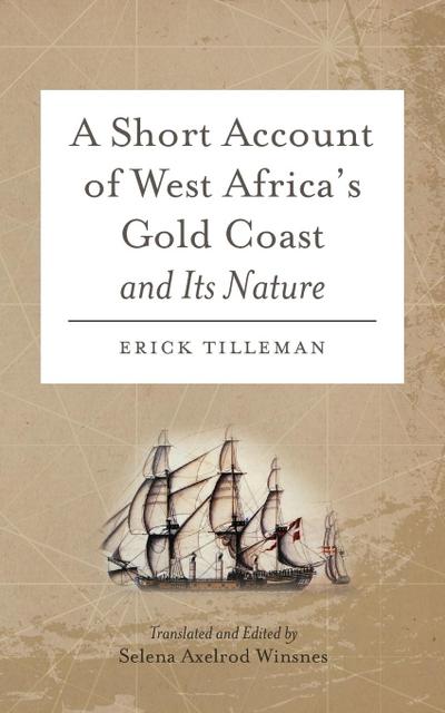 A Short Account of West Africa’s Gold Coast and Its Nature