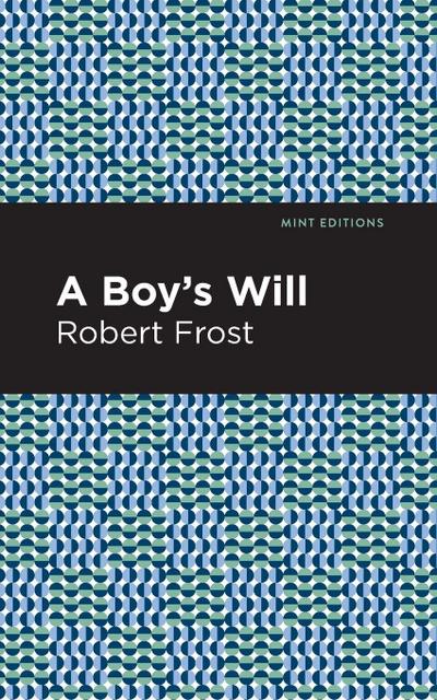 A Boy’s Will
