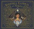 Historia Natural de la Magia (Natural History of Magick - Spanish Edition)