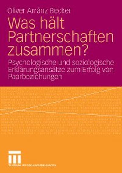 Was hält Partnerschaften zusammen?