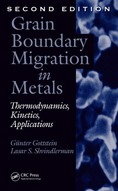 Grain Boundary Migration in Metals