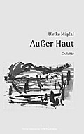 Außer Haut - Ulrike Migdal