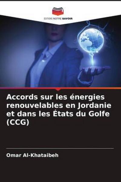 Accords sur les énergies renouvelables en Jordanie et dans les États du Golfe (CCG)
