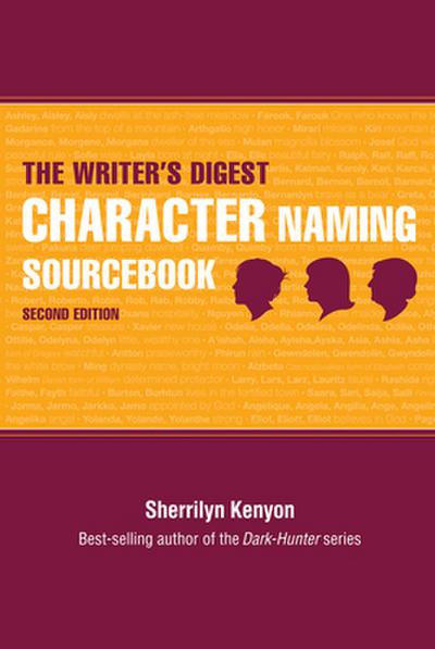 The Writer’s Digest Character Naming Sourcebook