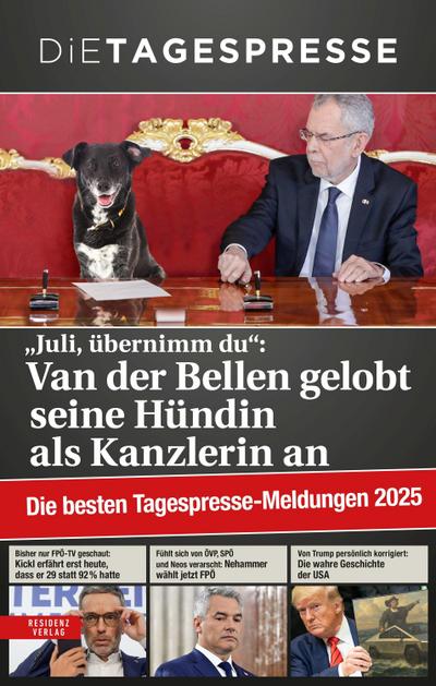 Die besten Tagespresse - Meldungen 2025