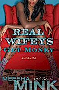 Real Wifeys: Get Money