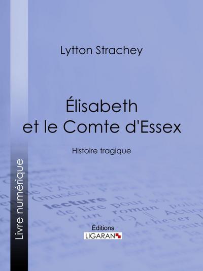 Élisabeth et le Comte d’Essex