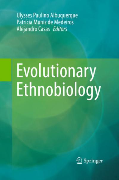 Evolutionary Ethnobiology