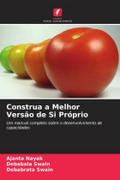 Construa a Melhor Versão de Si Próprio